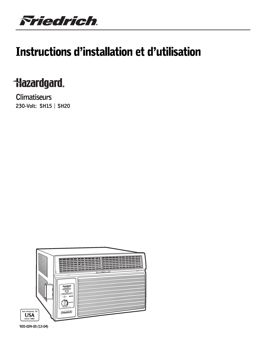 Friedrich operation manual Instructions d’installation et d’utilisation, Climatiseurs, Volt:SH15 | SH20, 920-024-05 