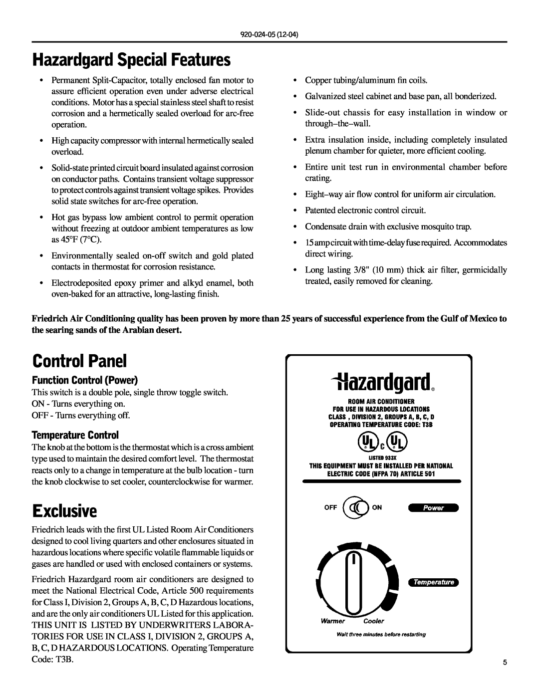 Friedrich SH20, SH15 Hazardgard Special Features, Control Panel, Exclusive, Function Control Power, Temperature Control 