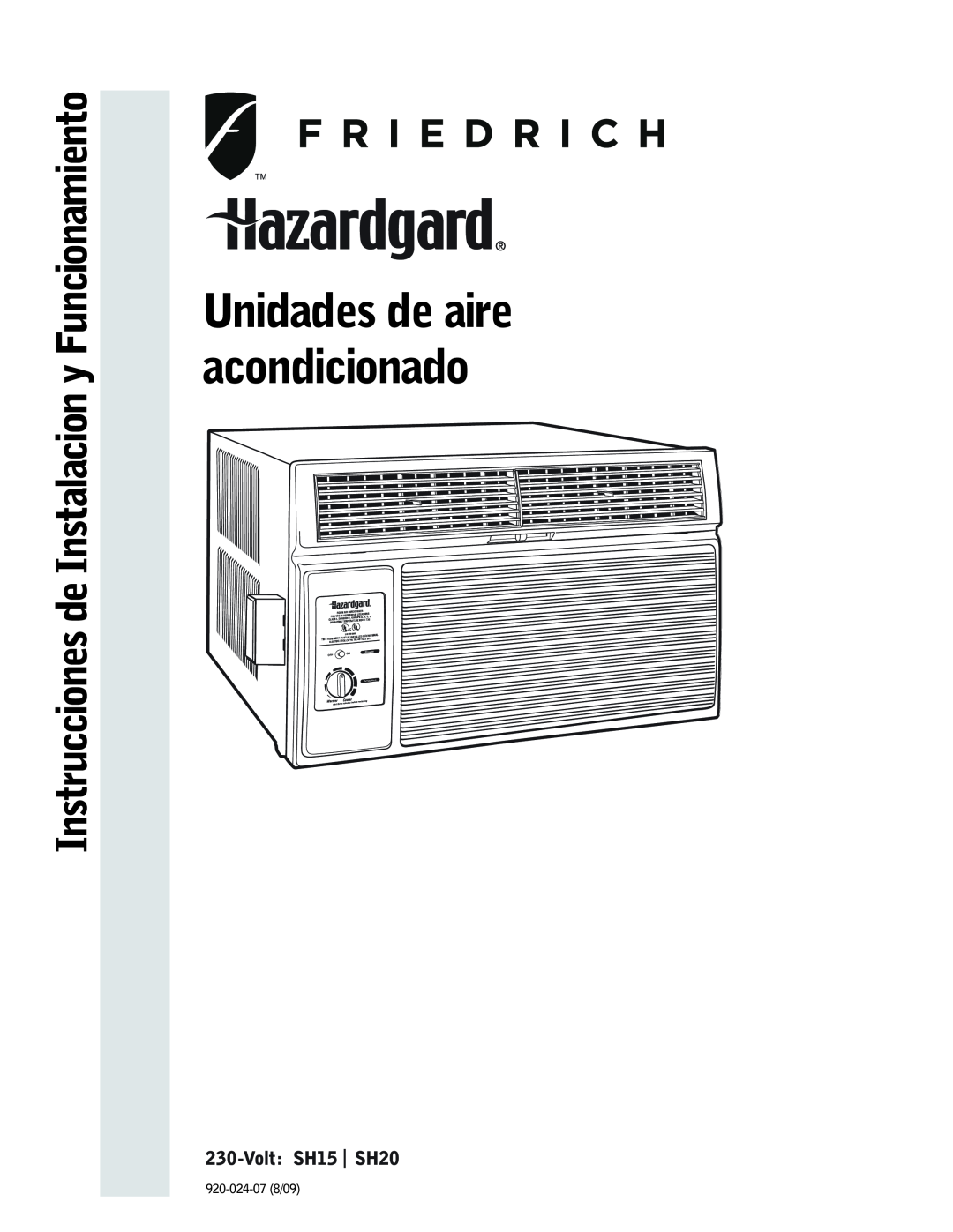 Friedrich Unidades de aire acondicionado, Volt:SH15 | SH20, Instrucciones de Instalacion y Funcionamiento, Power 