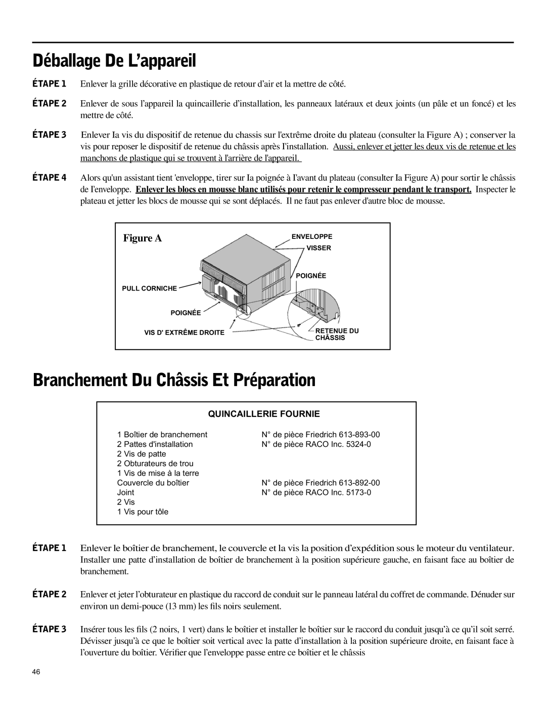 Friedrich SH15 operation manual Déballage De L’appareil, Branchement Du Châssis Et Préparation, Quincaillerie Fournie 