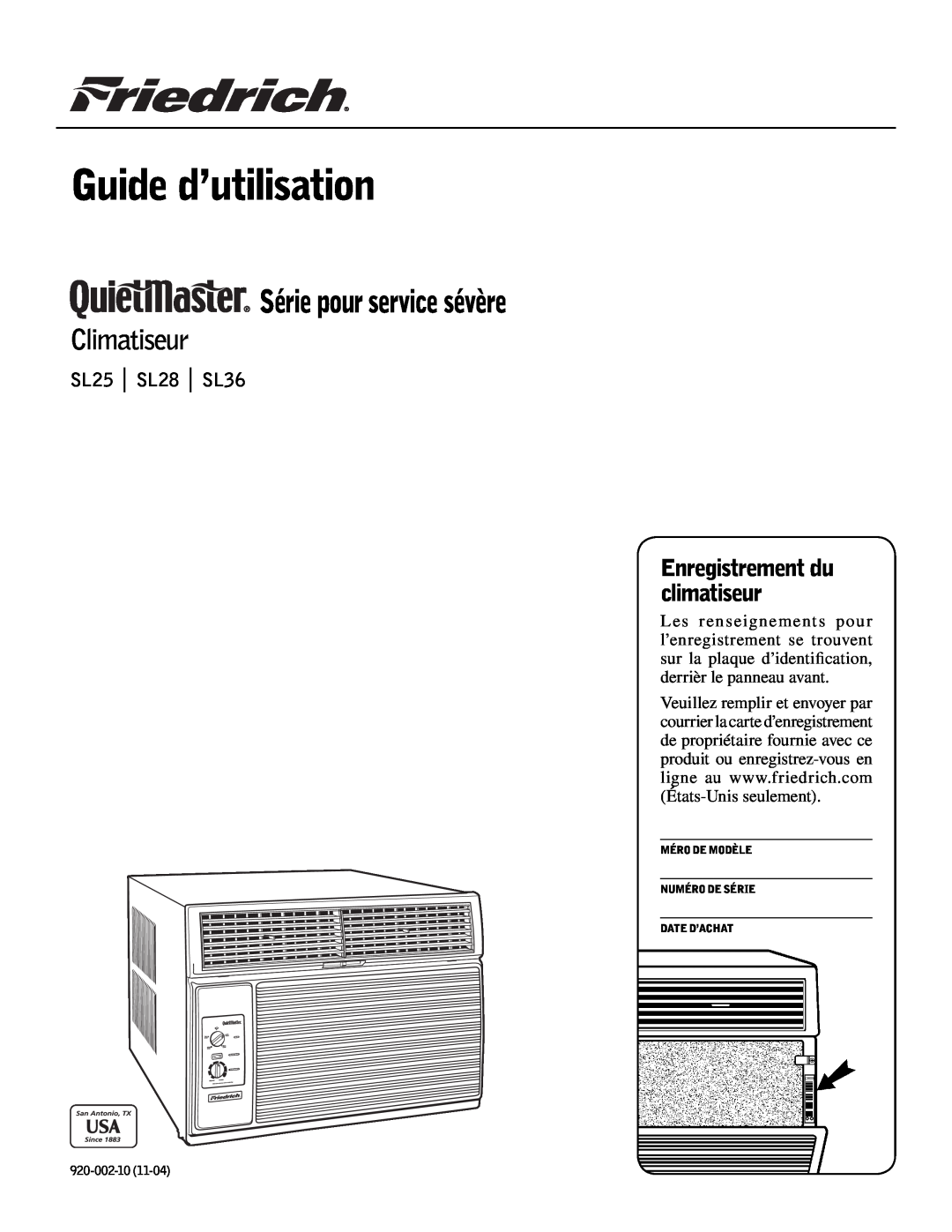 Friedrich Guide d’utilisation, Série pour service sévère, Climatiseur, Enregistrement du climatiseur, SL25 SL28 SL36 