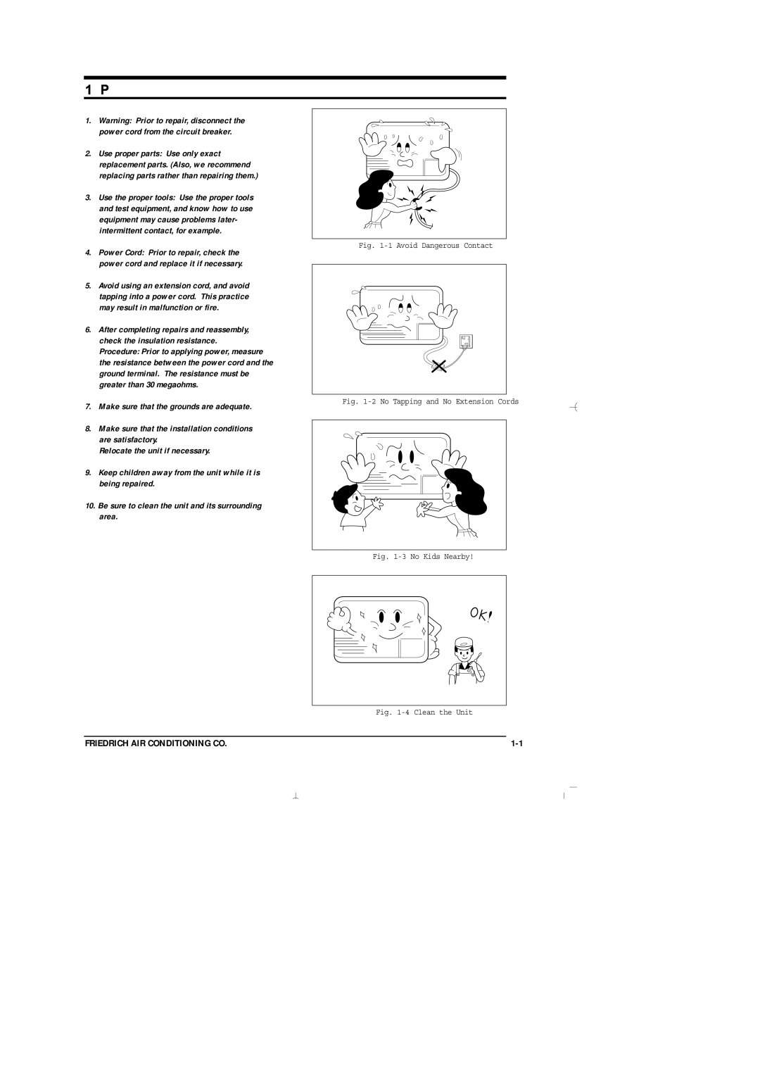 Friedrich SP05A10 service manual Precautions, Avoid Dangerous Contact 