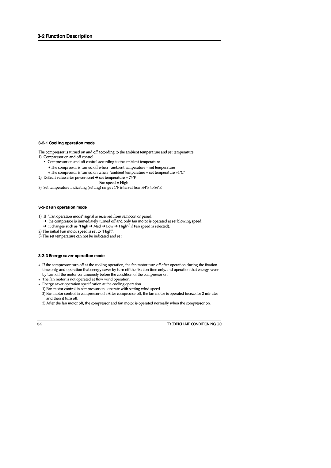 Friedrich SP05A10 service manual 3-2Function Description, 3-2-1Cooling operation mode, 3-2-2Fan operation mode 