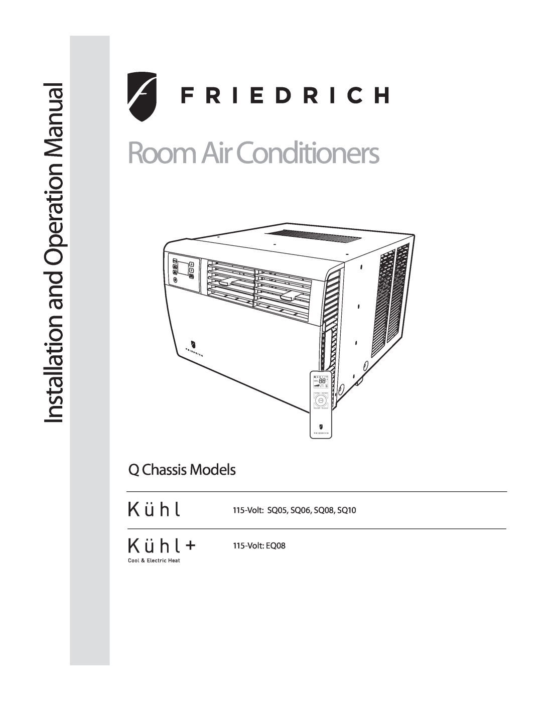 Friedrich SQ06, SQ10, SQ05, SQ08 operation manual RoomAirConditioners, Q Chassis Models, System, Fan Mode, Fan Speed 