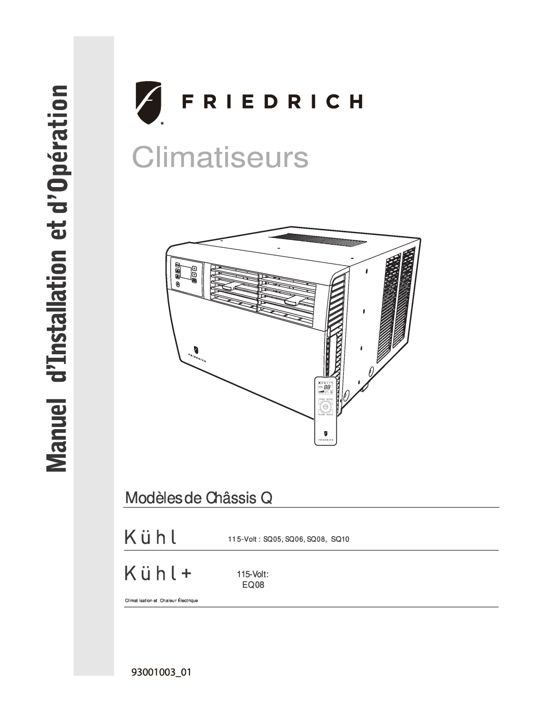 Friedrich Climatiseurs, Modèlesde Châssis Q, 93001003_01, 11 5-Volt :SQ05, SQ06, SQ08, SQ10, Power, Schedule, System 