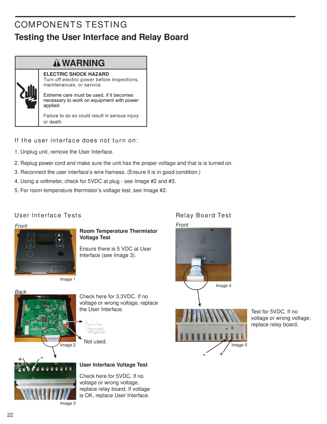 Friedrich SQ06N10 manual Components Testing, If the user interface does not turn on, User Interface Tests, Relay Board Test 