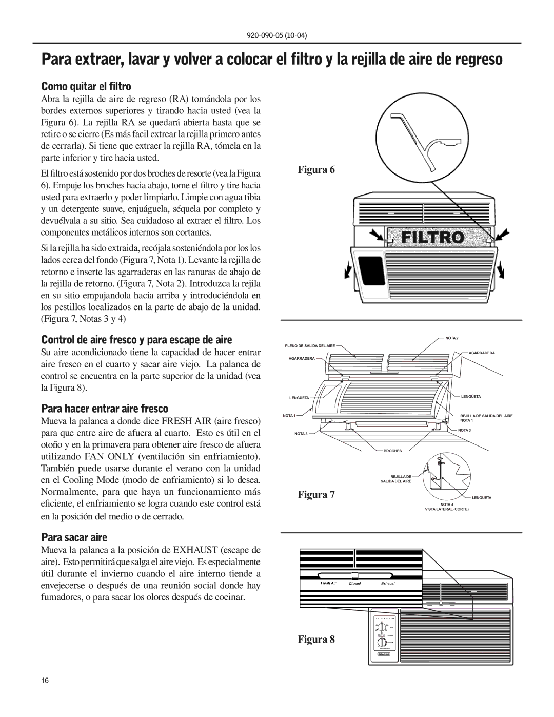 Friedrich SS09 manual Como quitar el filtro, Control de aire fresco y para escape de aire, Para hacer entrar aire fresco 