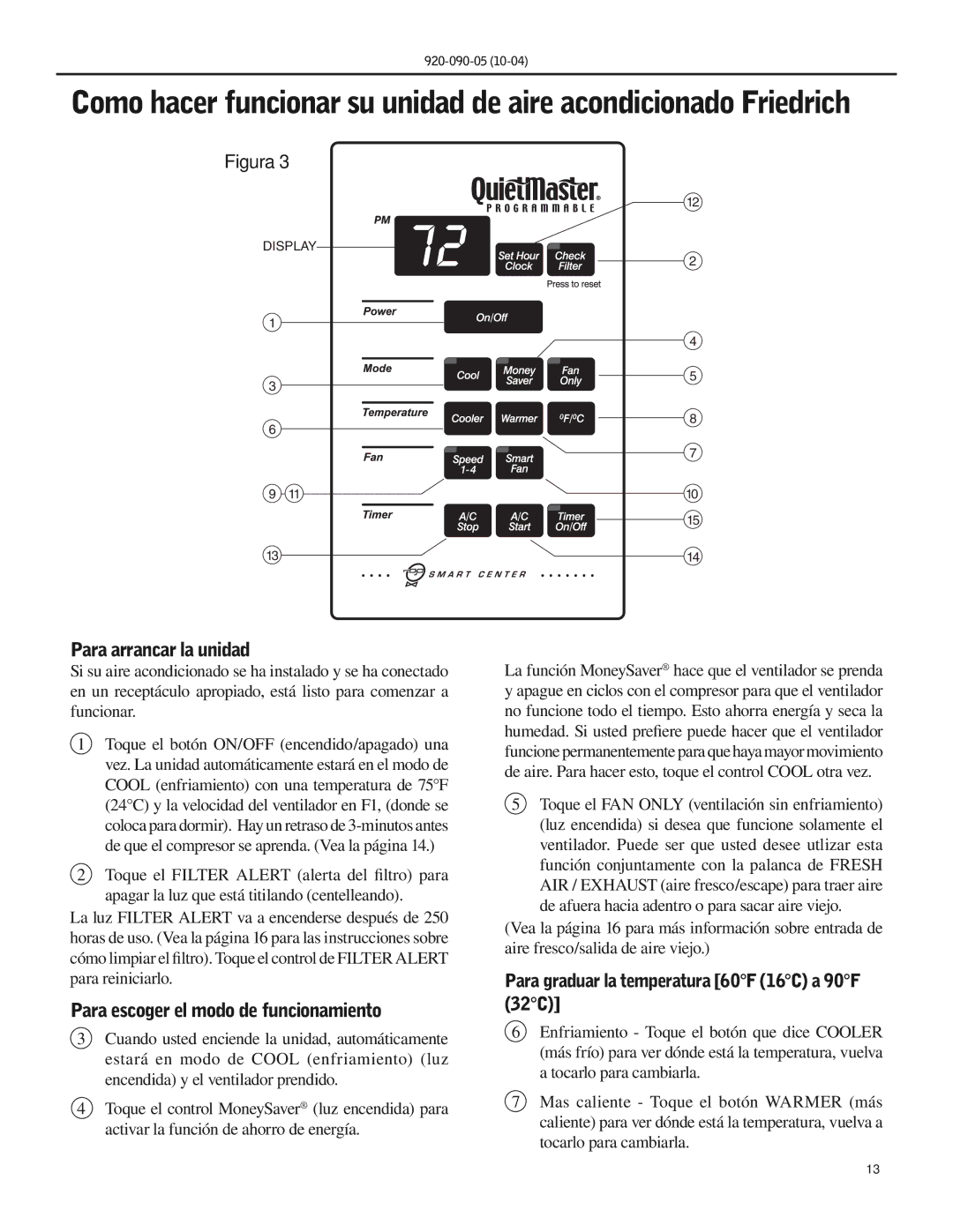 Friedrich SS09 manual Para arrancar la unidad, Para escoger el modo de funcionamiento 