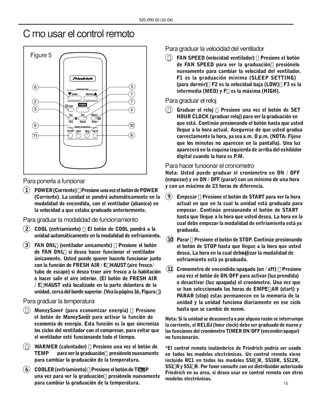 Friedrich SS09 manual Para ponerla a funcionar, Para graduar la modalidad de funcionamiento, Para graduar la temperatura 