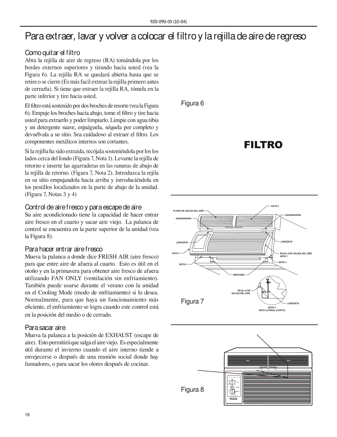 Friedrich SS09 manual Como quitar el filtro, Control de aire fresco y para escape de aire, Para hacer entrar aire fresco 