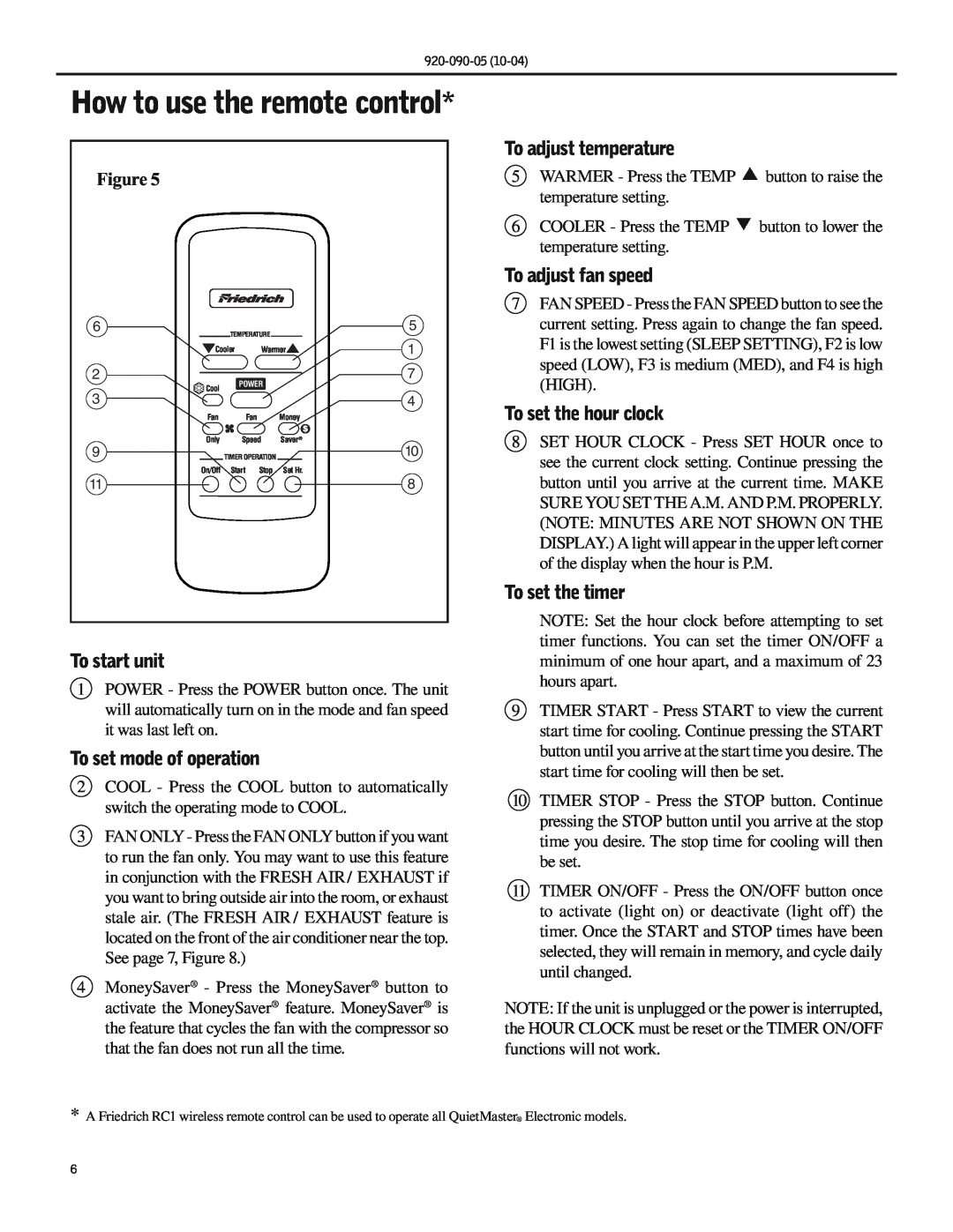 Friedrich SS09 manual How to use the remote control, To adjust temperature, To set the hour clock, To start unit 