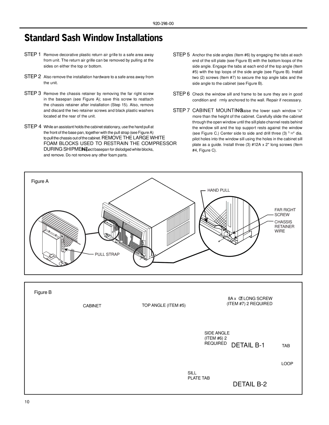 Friedrich YM18, SS14, SS16, SS12, SS10 Standard Sash Window Installations, Step, Foam Blocks Used to Restrain the Compressor 