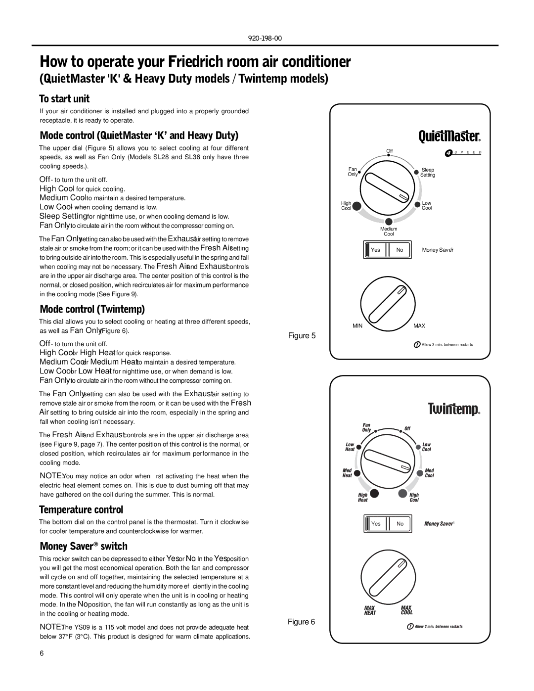 Friedrich SM24, SS14, SS16 How to operate your Friedrich room air conditioner, Mode control QuietMaster ‘K’ and Heavy Duty 