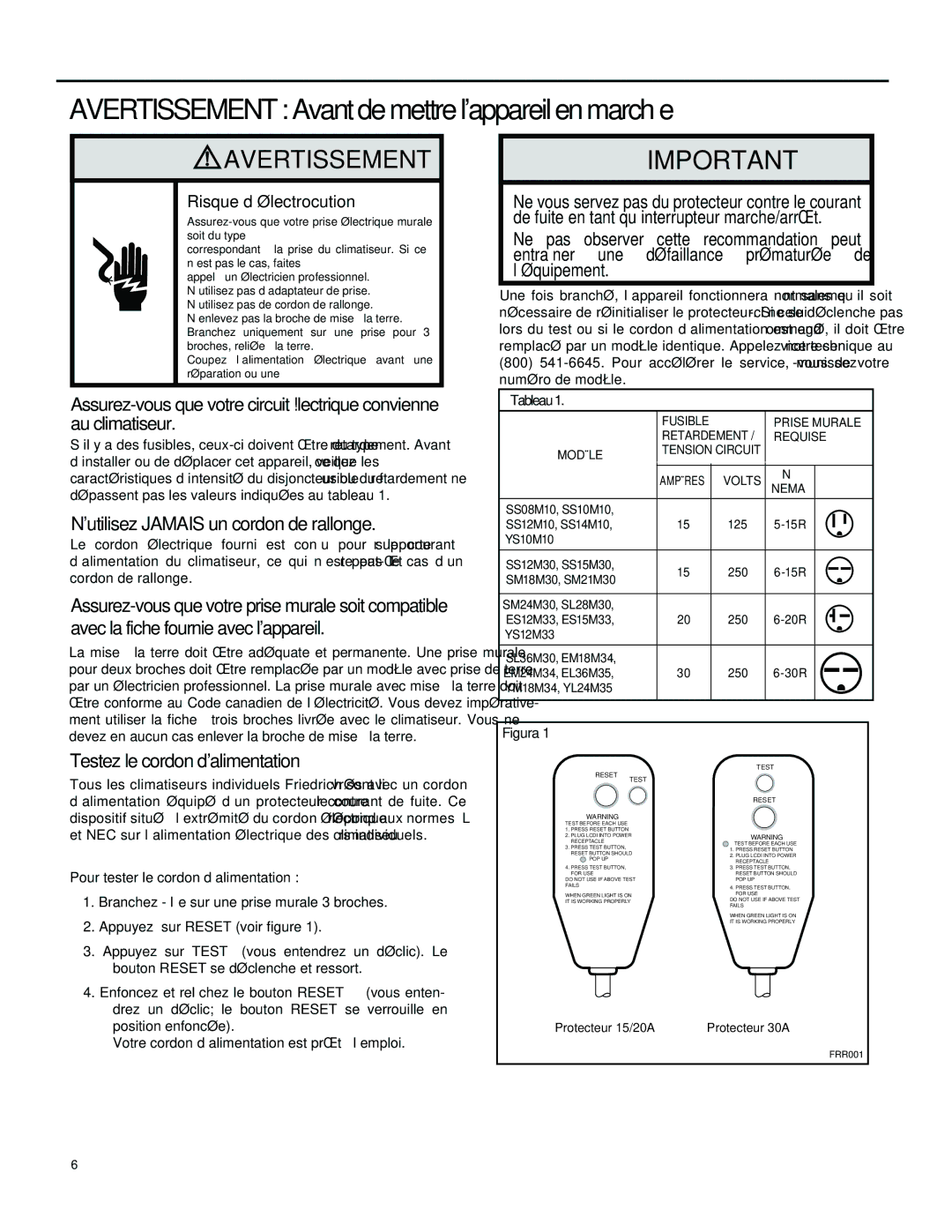 Friedrich ES12M33, SS14M10, SS12M30, SS15M30, SS10M10, SS12M10 Tableau1, Enfoncez et relâchez le bouton Reset vous enten 