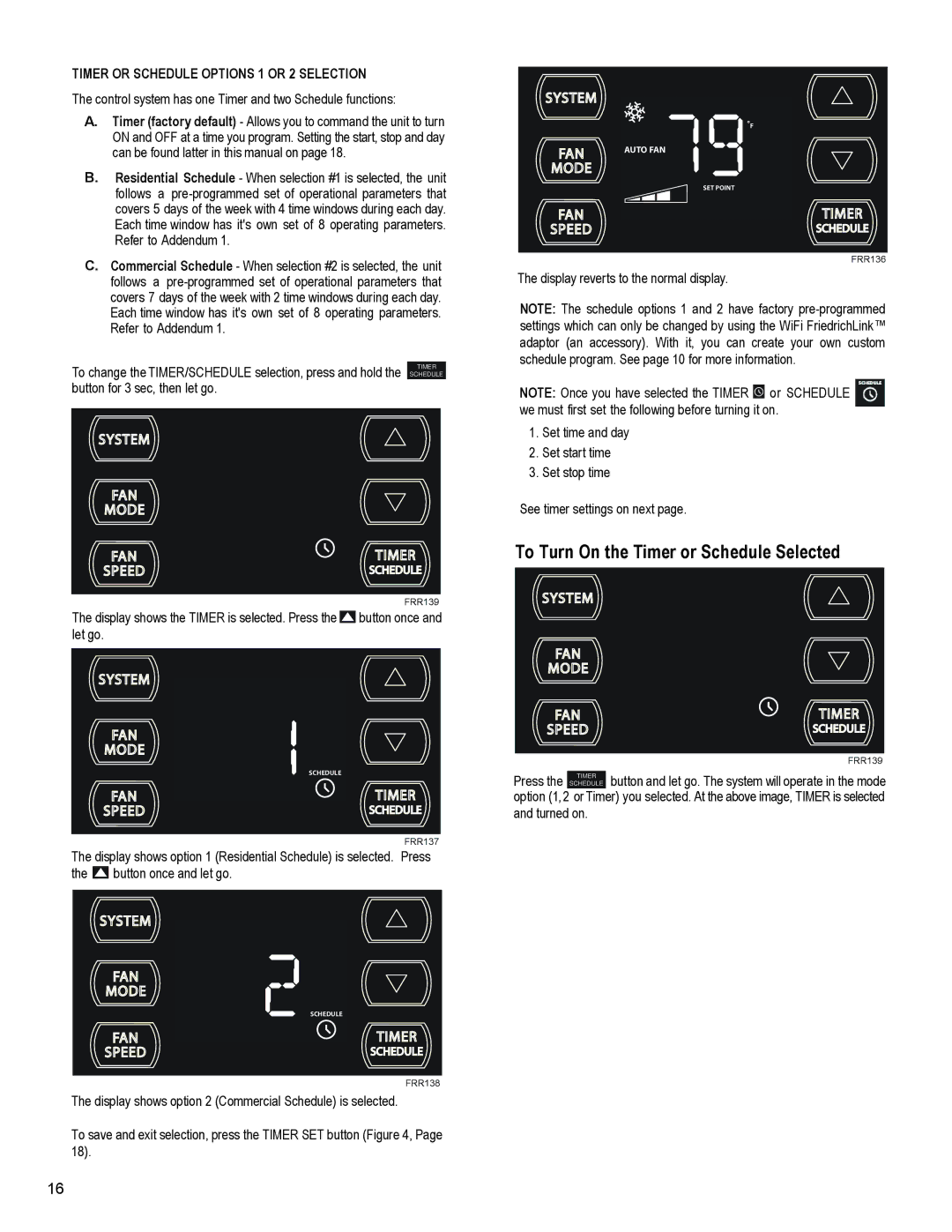 Friedrich SS15N30*, SS14N10* To Turn On the Timer or Schedule Selected, Timer or Schedule Options 1 or 2 Selection 