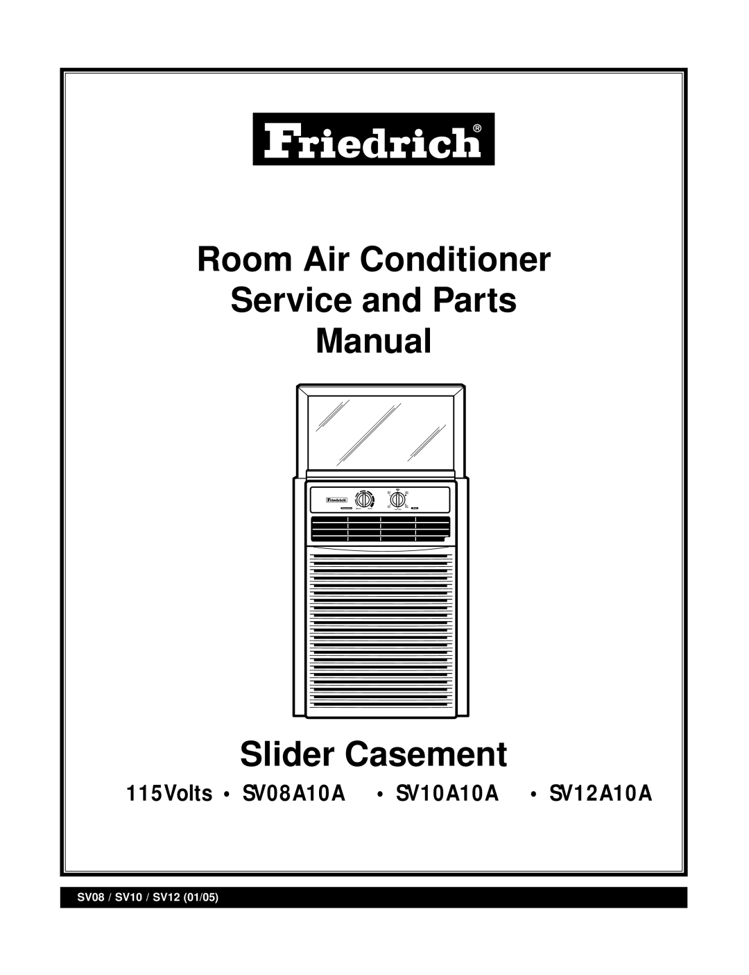 Friedrich SV08, SV10, SV12 manual Room Air Conditioner Service and Parts Manual 