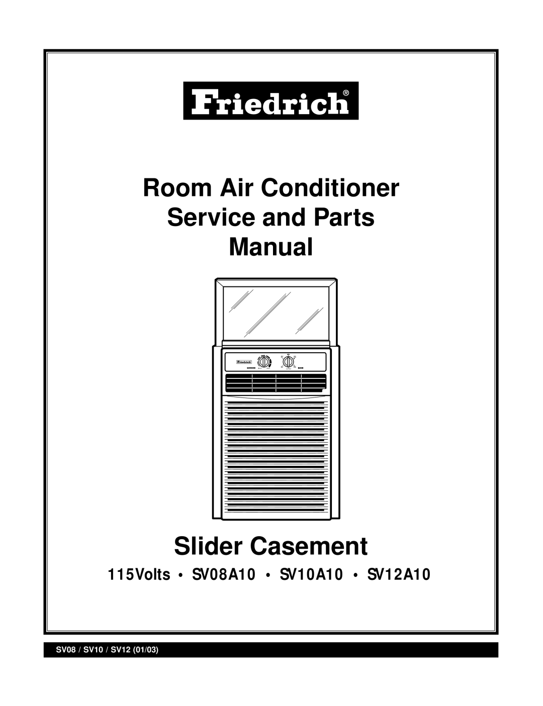 Friedrich SV10A10, SV12A10, SV08A10 manual Room Air Conditioner Service and Parts Manual 
