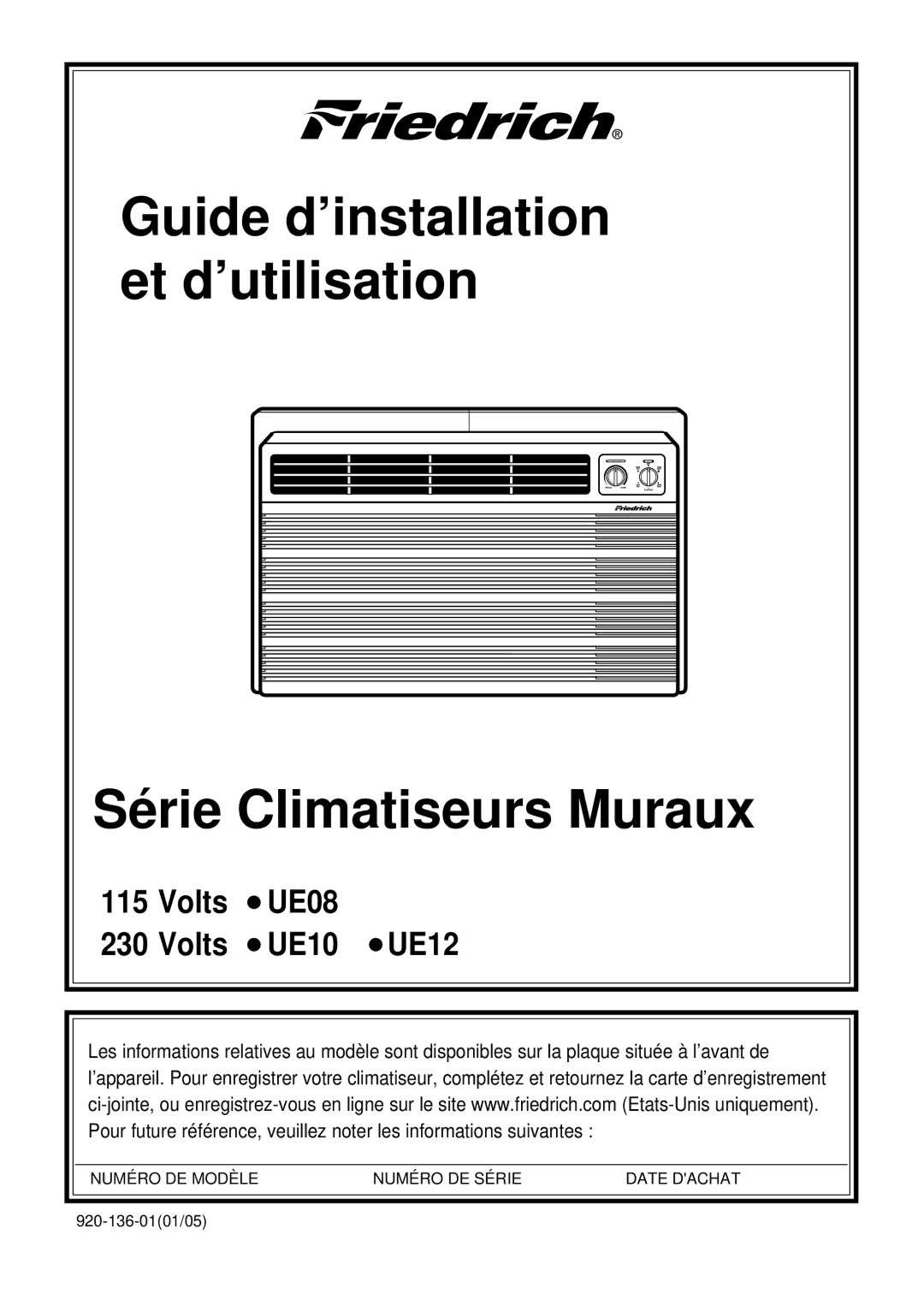 Friedrich UE12, UE10, UE08 manual Numéro DE Modèle Numéro DE Série Date Dachat 