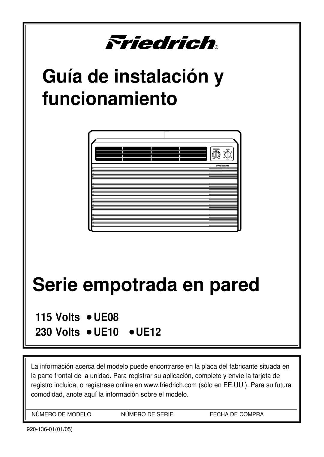 Friedrich UE08, UE12, UE10 manual Número DE Modelo Número DE Serie Fecha DE Compra 