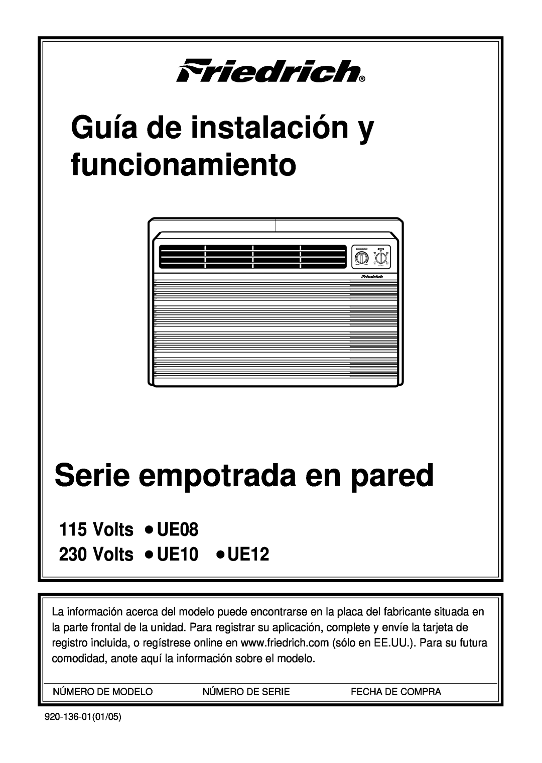 Friedrich manual Guía de instalación y funcionamiento Serie empotrada en pared, Volts UE08 230 Volts UE10 UE12 