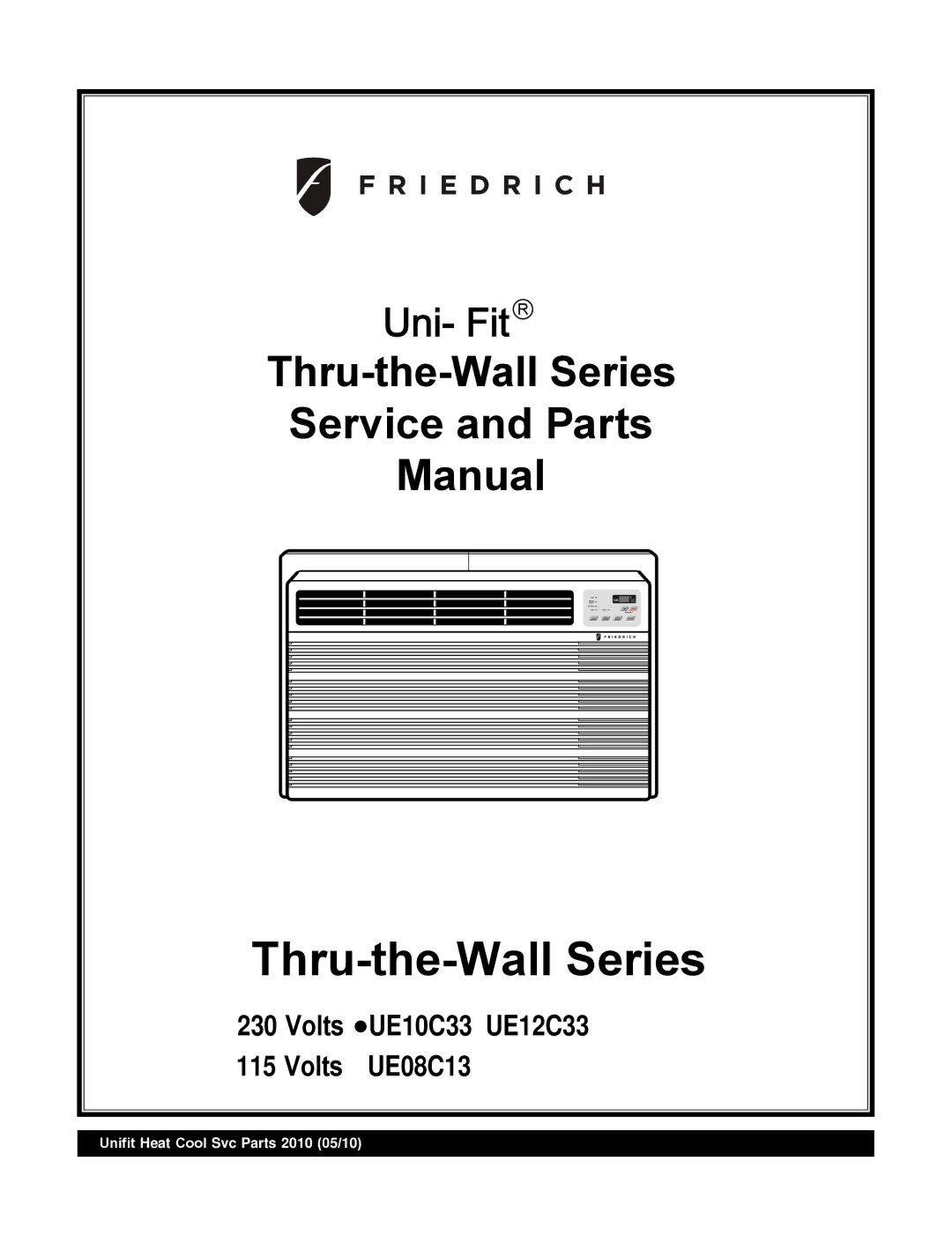 Friedrich UE10C33, UE12C33, UE08C13 manual Thru-the-Wall Series 