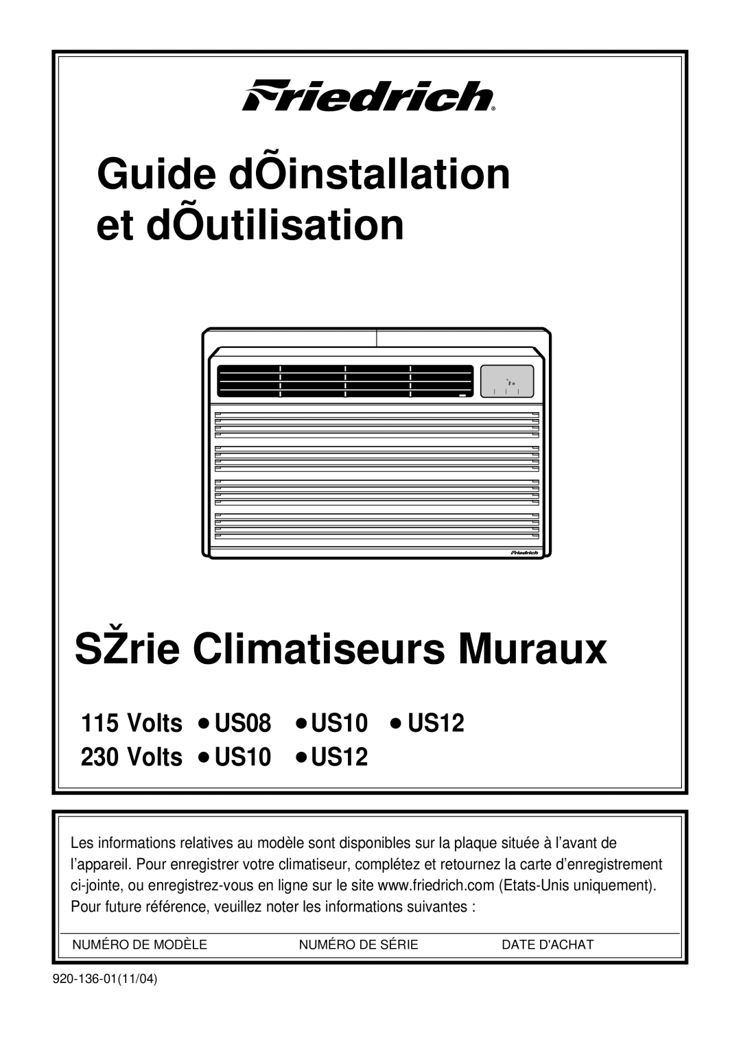 Friedrich US08, US10, US12 manual Numéro DE Modèle Numéro DE Série Date Dachat 