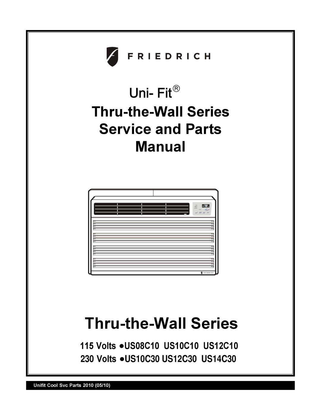 Friedrich US12C10, US12C30, US14C30, US10C30, US10C10, US08C10 manual Thru-the-Wall Series 