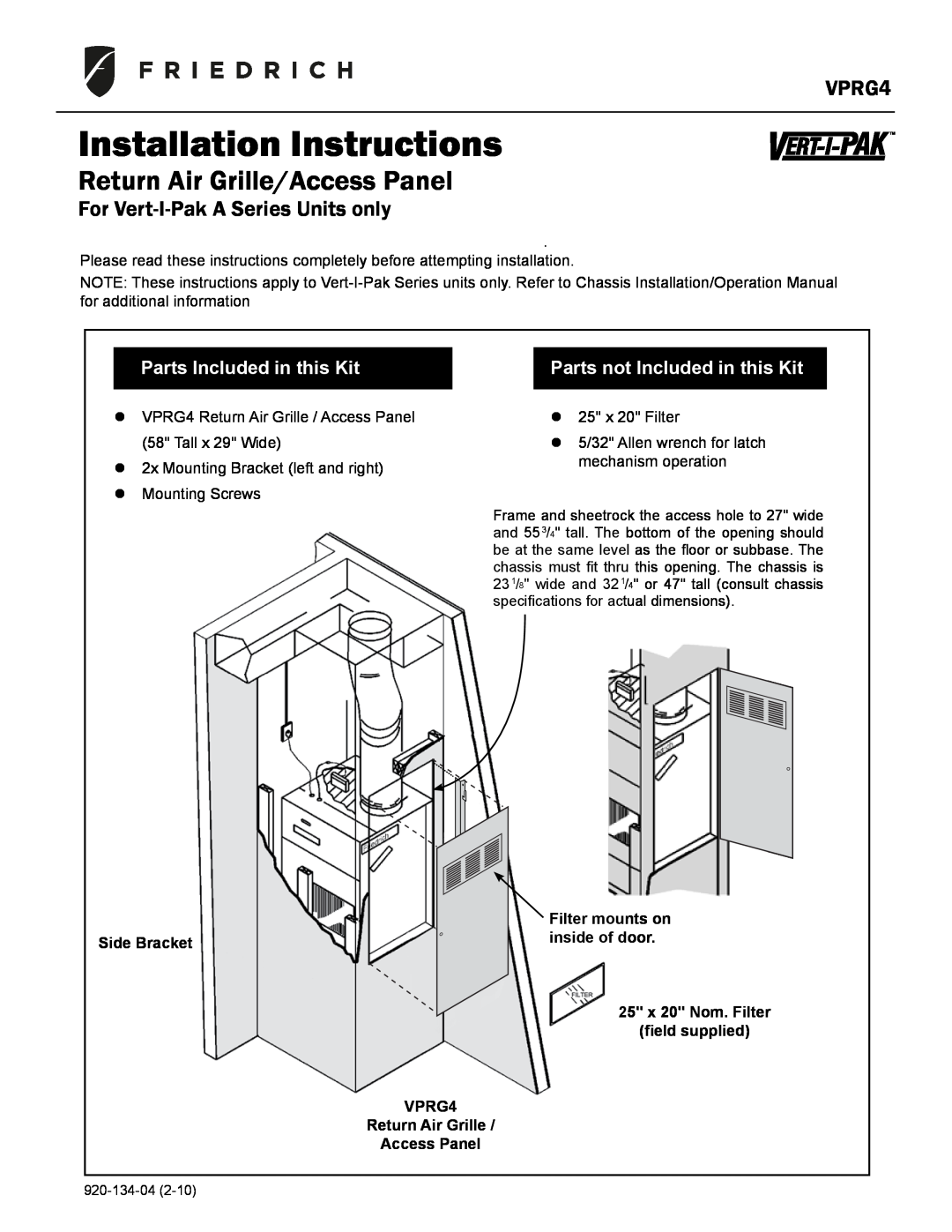Friedrich VPRG4 installation instructions Installation Instructions, Return Air Grille/Access Panel, Filter mounts on 