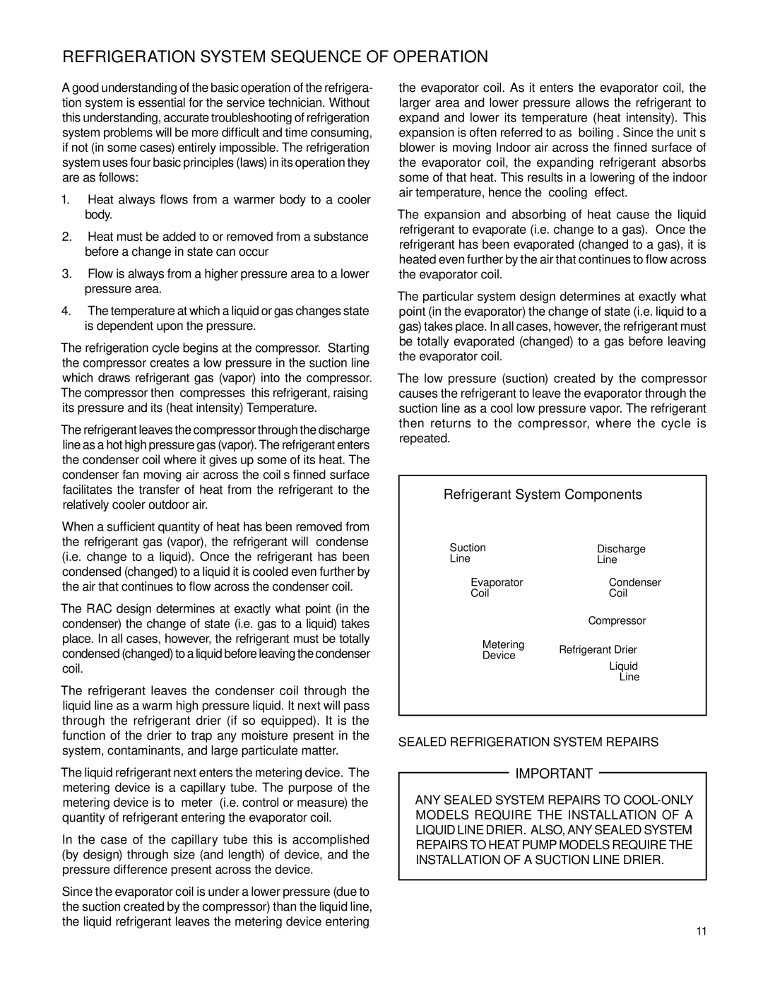 Friedrich WS08B10A-C, WE16B33A-B manual Refrigeration System Sequence of Operation, Sealed Refrigeration System Repairs 