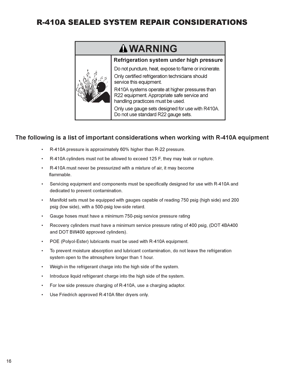 Friedrich WS10B10 service manual 410A Sealed System Repair Considerations, Refrigeration system under high pressure 