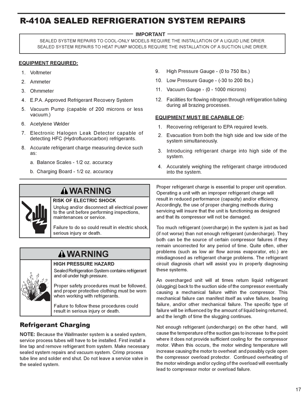 Friedrich WS10B10 service manual 410A Sealed Refrigeration System Repairs, Equipment Required, Equipment Must be Capable 