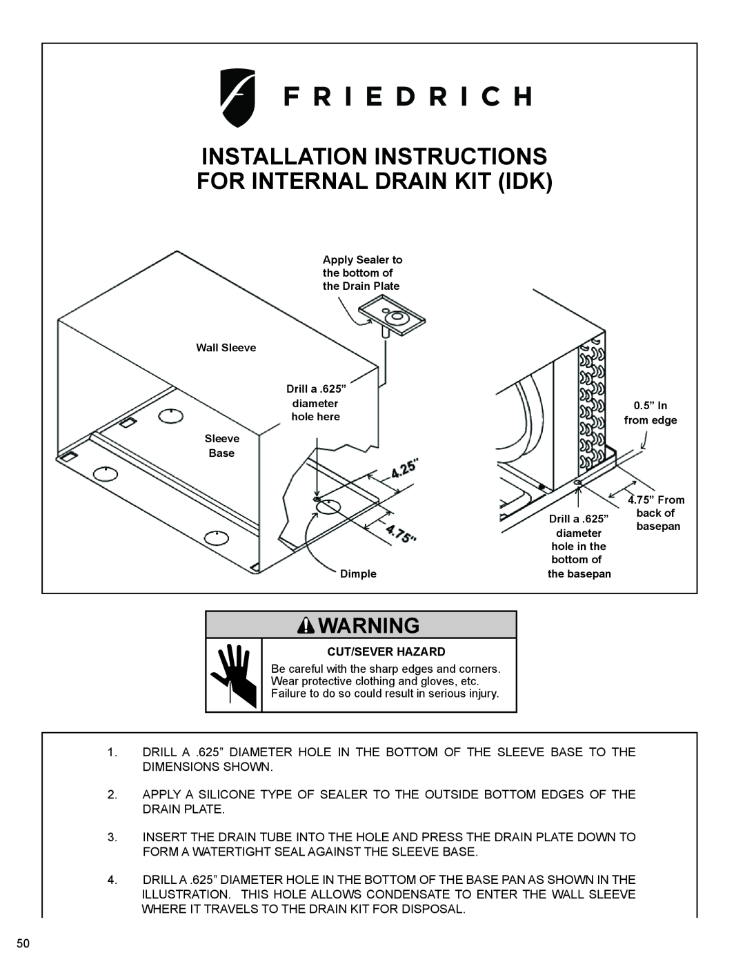 Friedrich WS10B10 service manual Installation Instructions, Forinternaldrainl Drainkit Idkkit Idk 