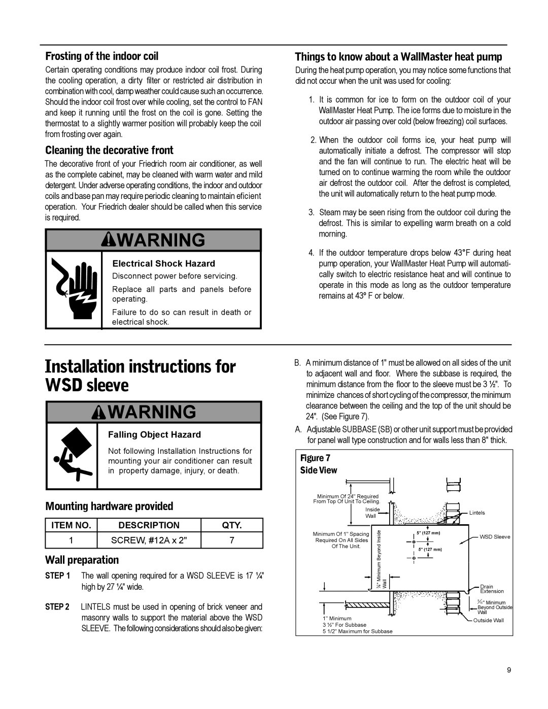 Friedrich WY12, WY09 Installation instructions for WSD sleeve, Frosting of the indoor coil, Cleaning the decorative front 