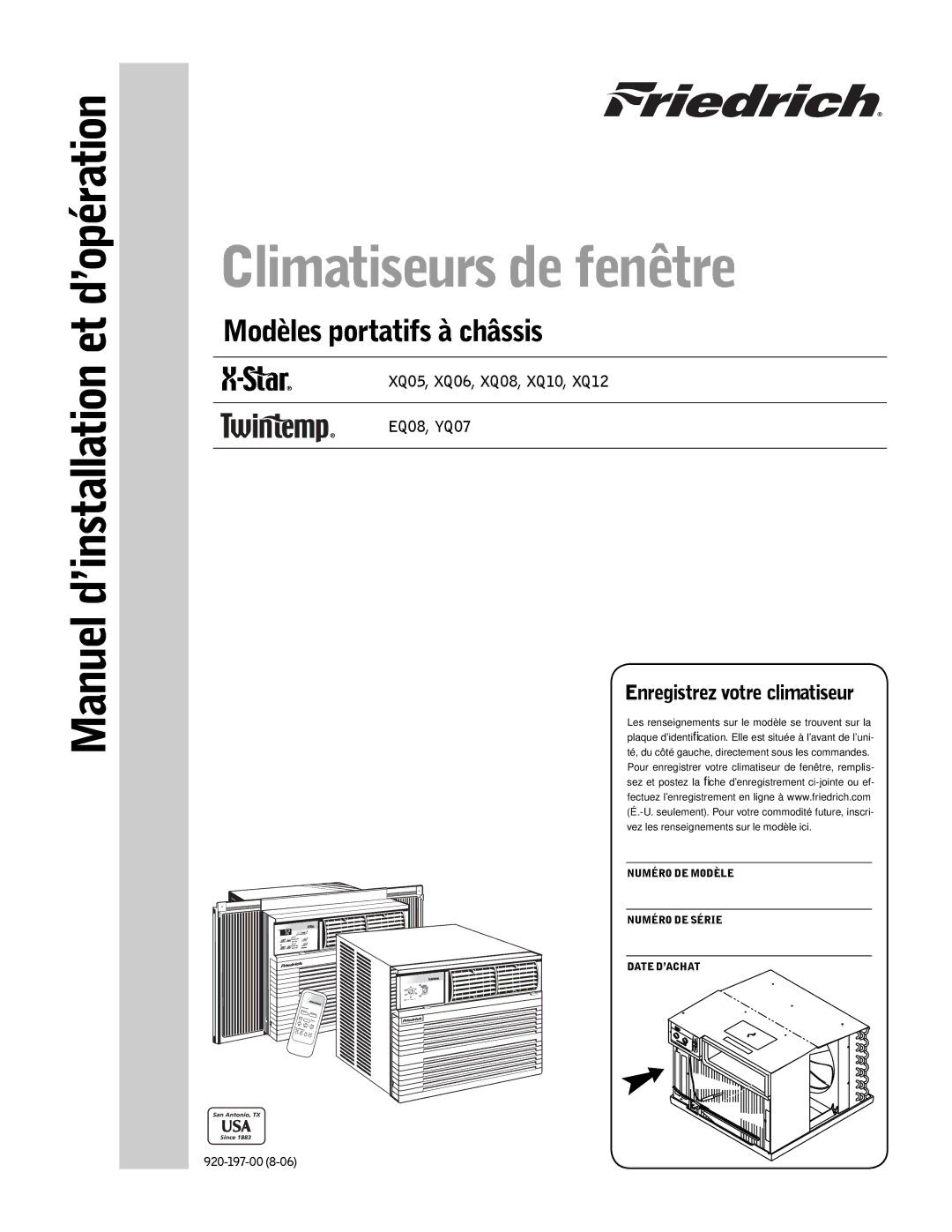 Friedrich XQ05, XQ06, XQ08, XQ10, XQ12, YQ07, EQ08 operation manual Climatiseurs de fenêtre, Enregistrez votre climatiseur 