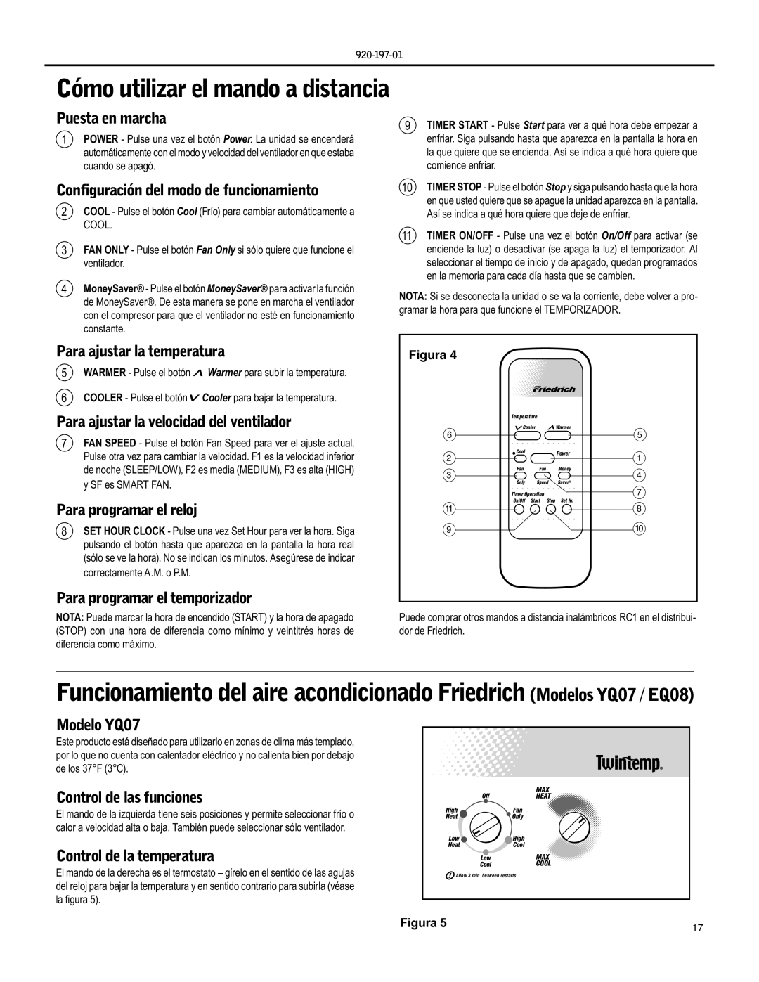 Friedrich EQ08 operation manual Modelo YQ07, Control de las funciones, Control de la temperatura 