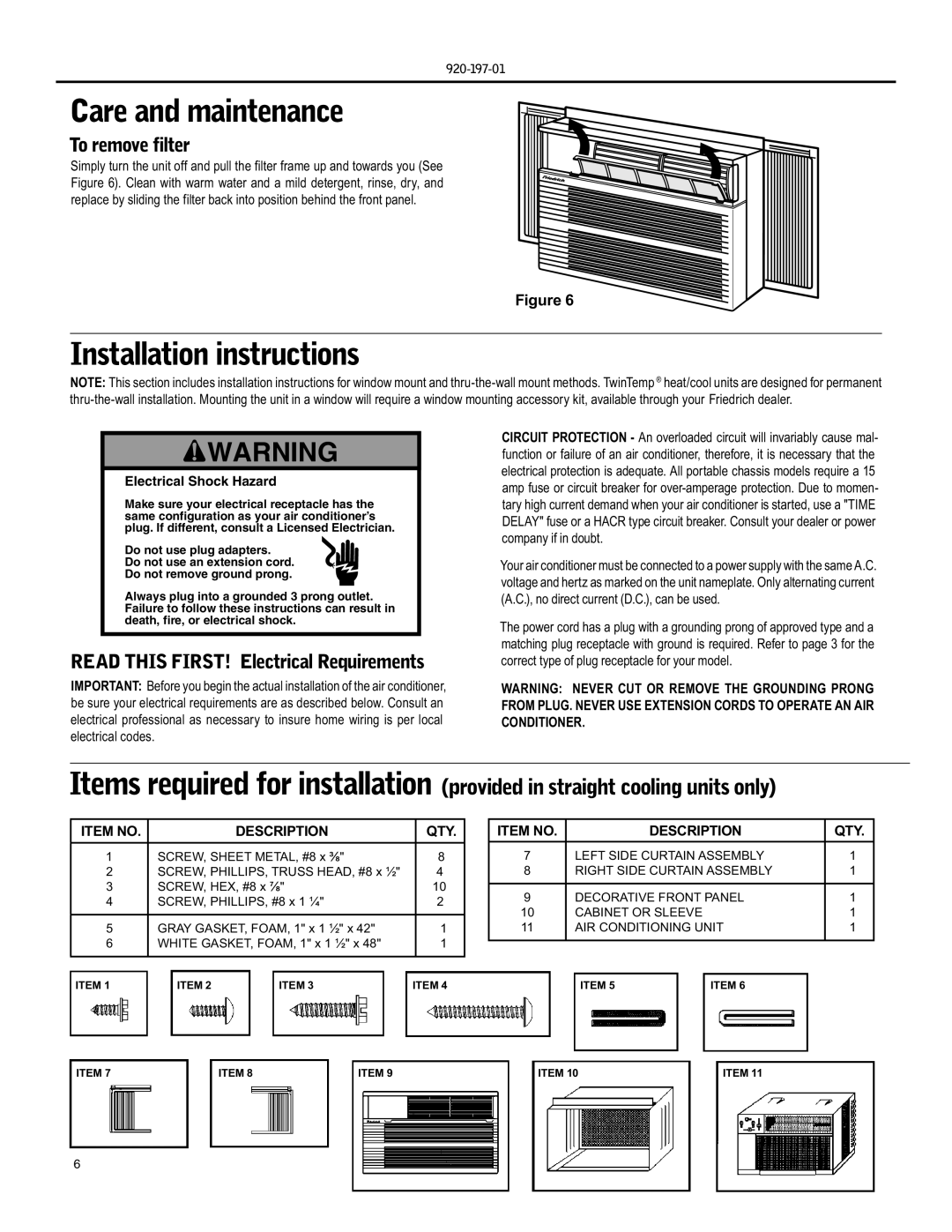 Friedrich YQ07 Care and maintenance, Installation instructions, To remove filter, Read this FIRST! Electrical Requirements 