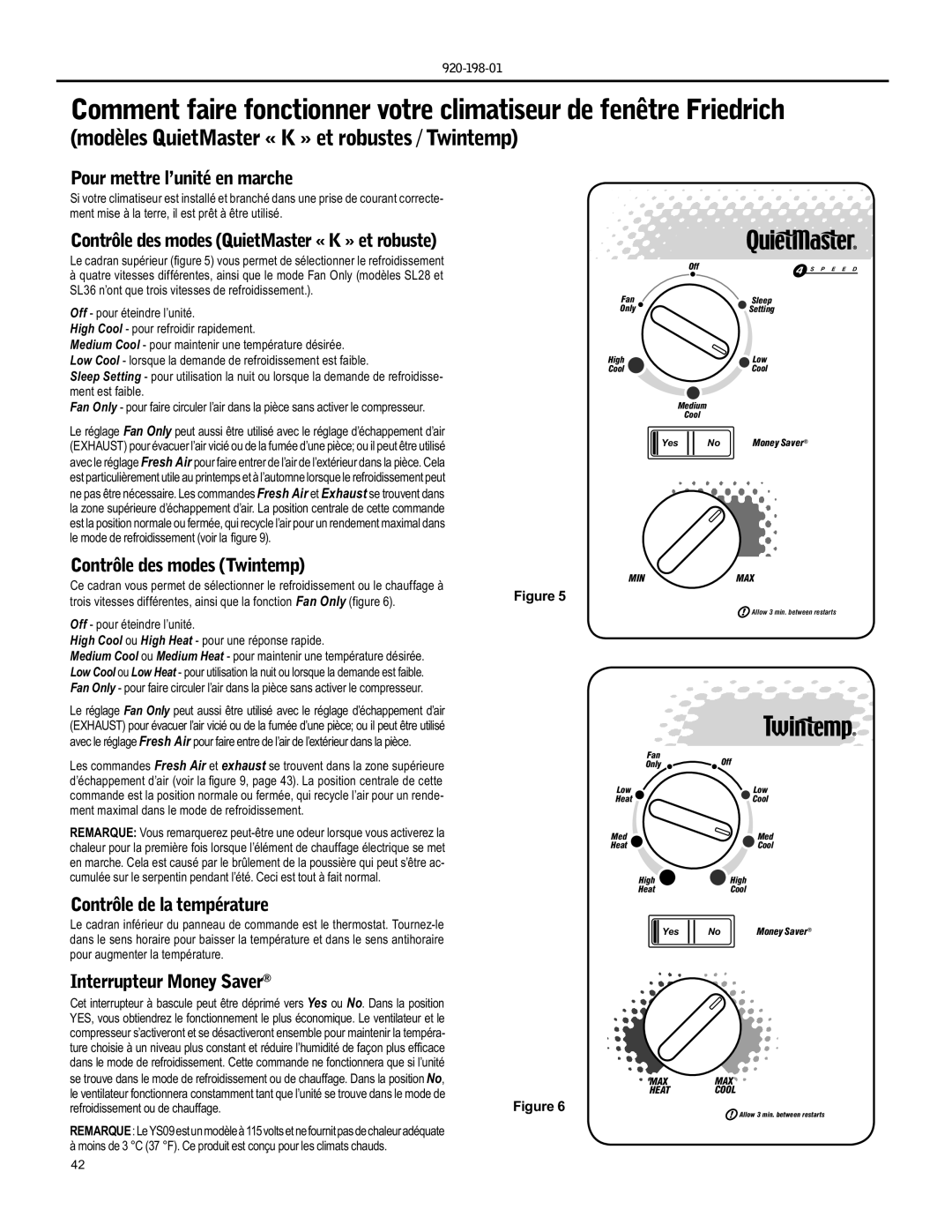 Friedrich YS09 Contrôle des modes QuietMaster « K » et robuste, Contrôle des modes Twintemp, Contrôle de la température 