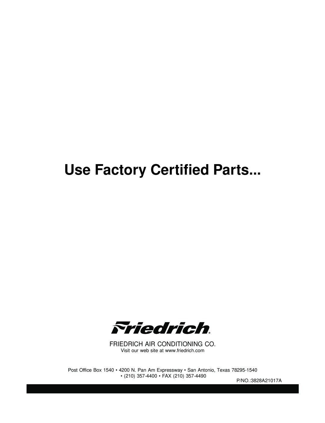 Friedrich ZQ05C10 manual Use Factory Certified Parts 