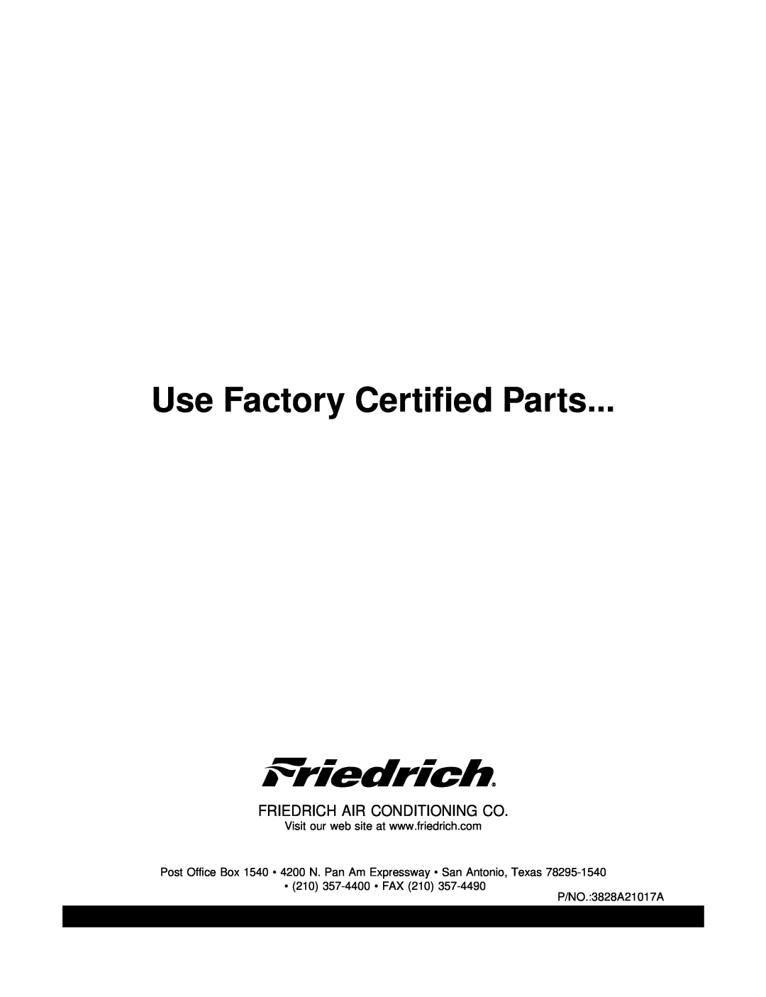 Friedrich ZQ05C10 manual Use Factory Certified Parts, Friedrich Air Conditioning Co 