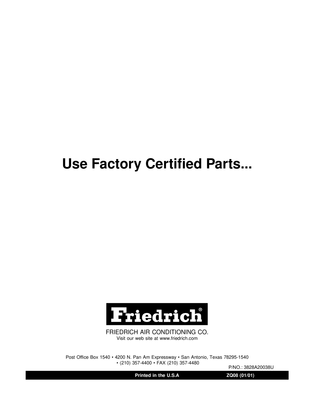 Friedrich ZQ08A10C manual Use Factory Certified Parts 