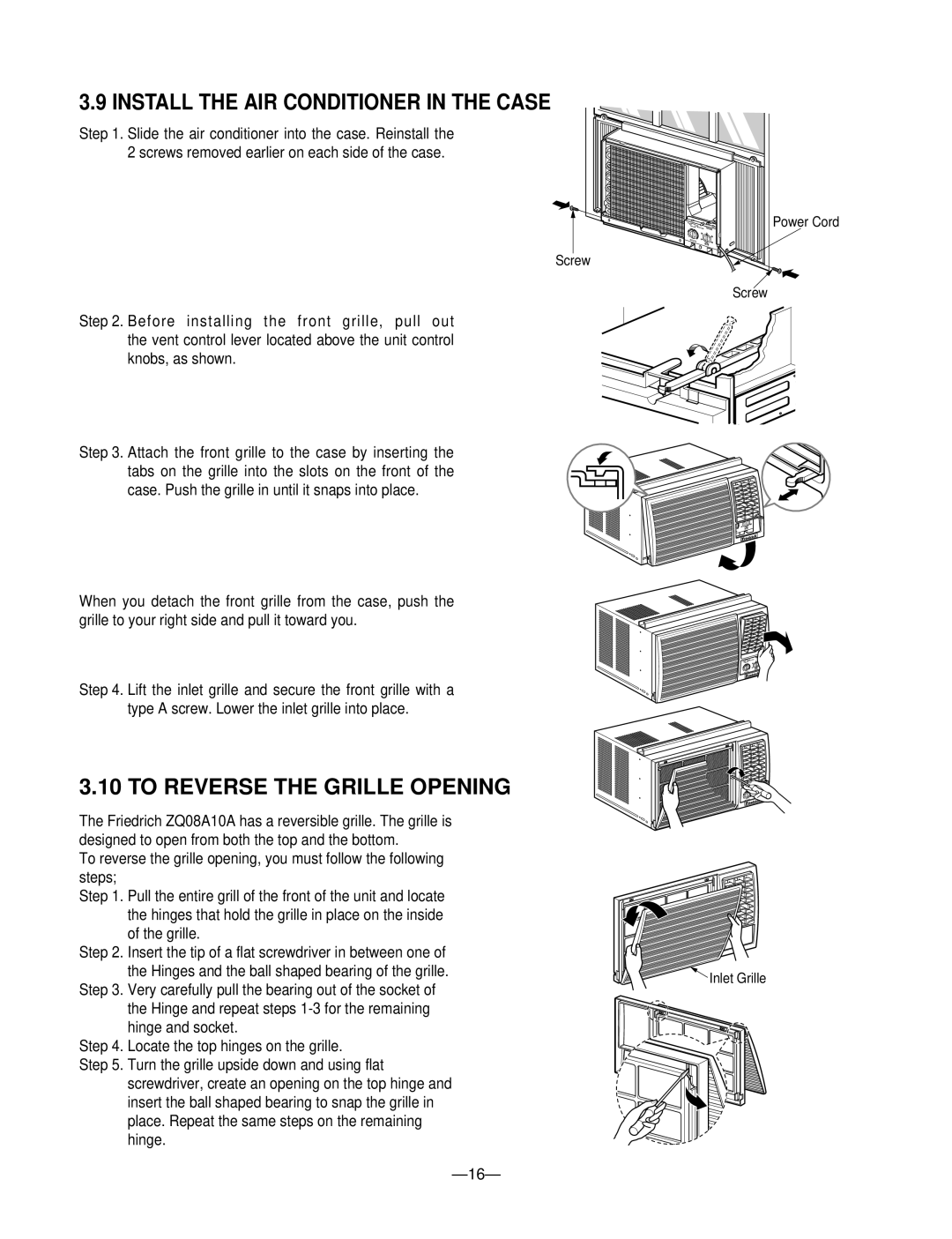 Friedrich ZQ08A10C manual Install the AIR Conditioner in the Case, To Reverse the Grille Opening 