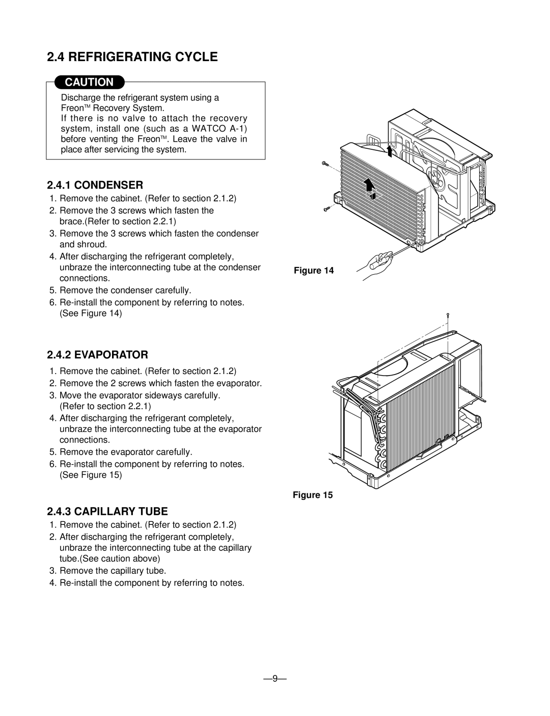 Friedrich ZQ08A10C manual Refrigerating Cycle, Condenser, Evaporator, Capillary Tube 