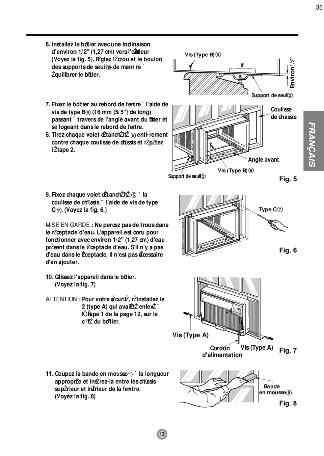 Friedrich ZQ08, ZQ10 Voyez la . Réglez lécrou et le boulon, Des supports de seuil de manière à, Équilibrer le boîtier 