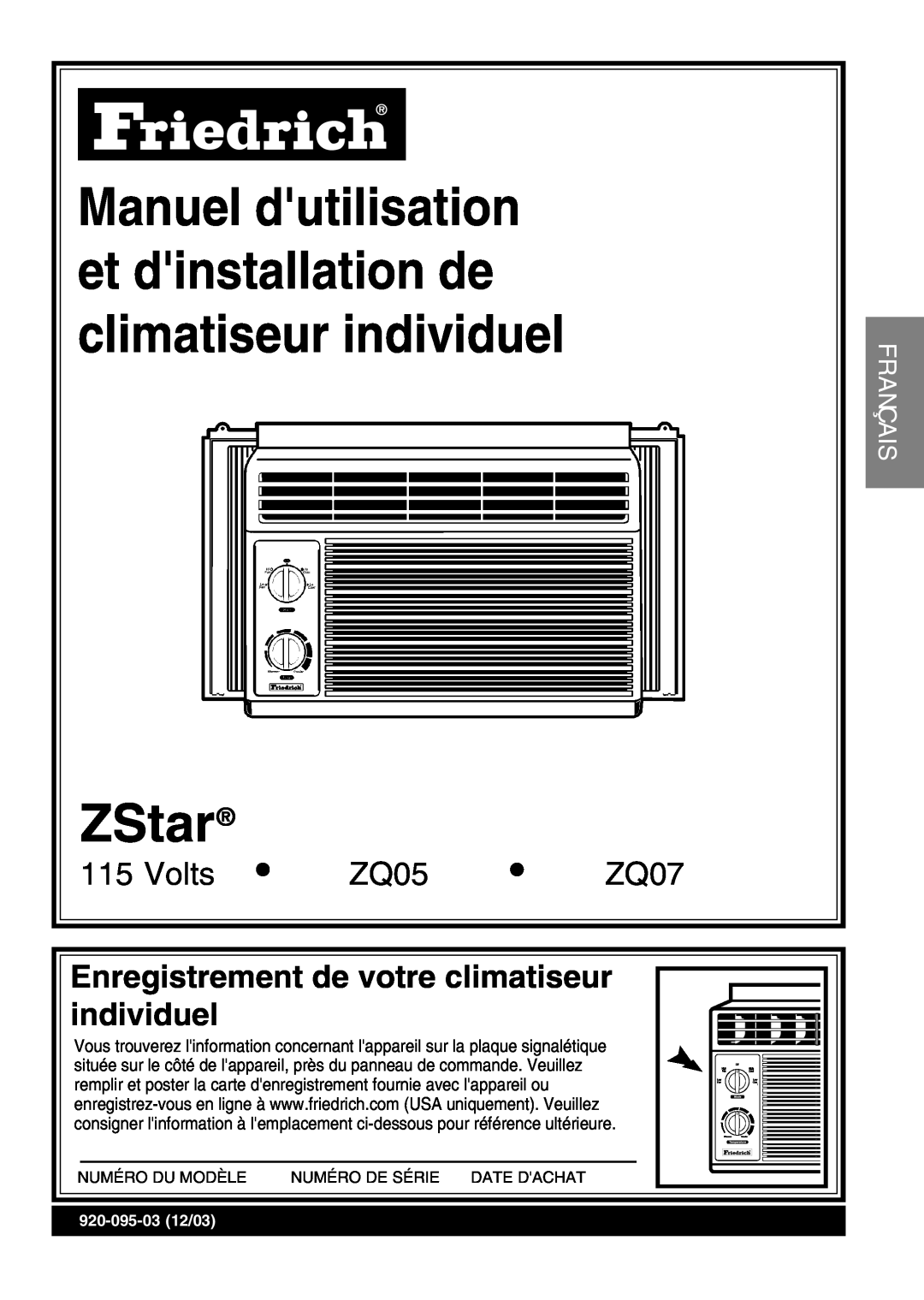 Friedrich ZStar operation manual Enregistrement de votre climatiseur individuel, Franç Ais, Volts, ZQ05, ZQ07 
