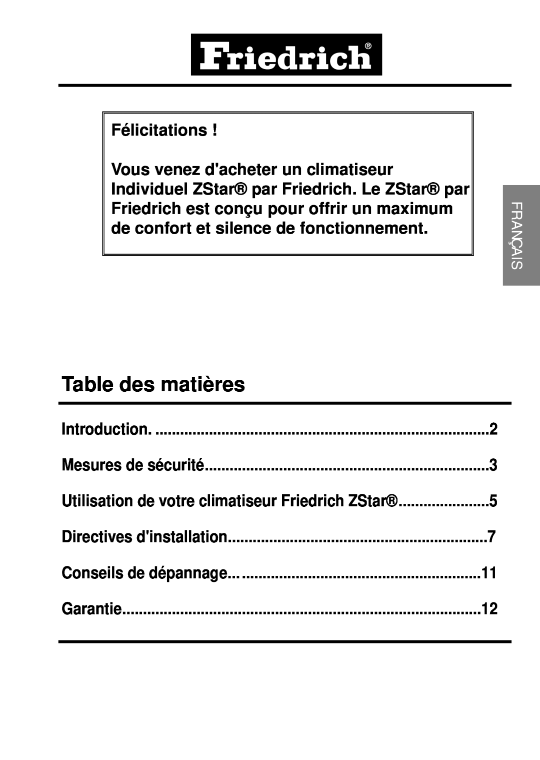 Friedrich ZStar Table des matières, Félicitations, Mesures de sécurité, Directives dinstallation, Conseils de dépannage 