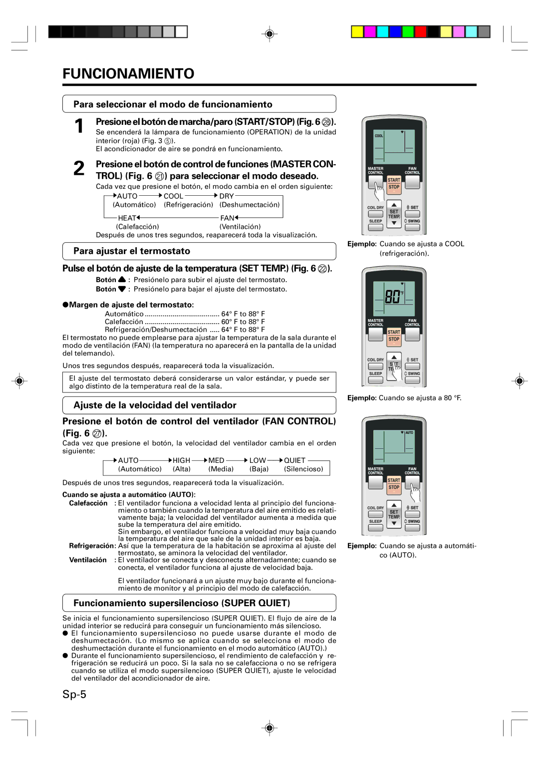 Friedrich HEAT&COOLING MODEL INVERTER (REVERSE CYCLE) ROOM AIR CONDITIONER WALL MOUNTED TYPE Funcionamiento 