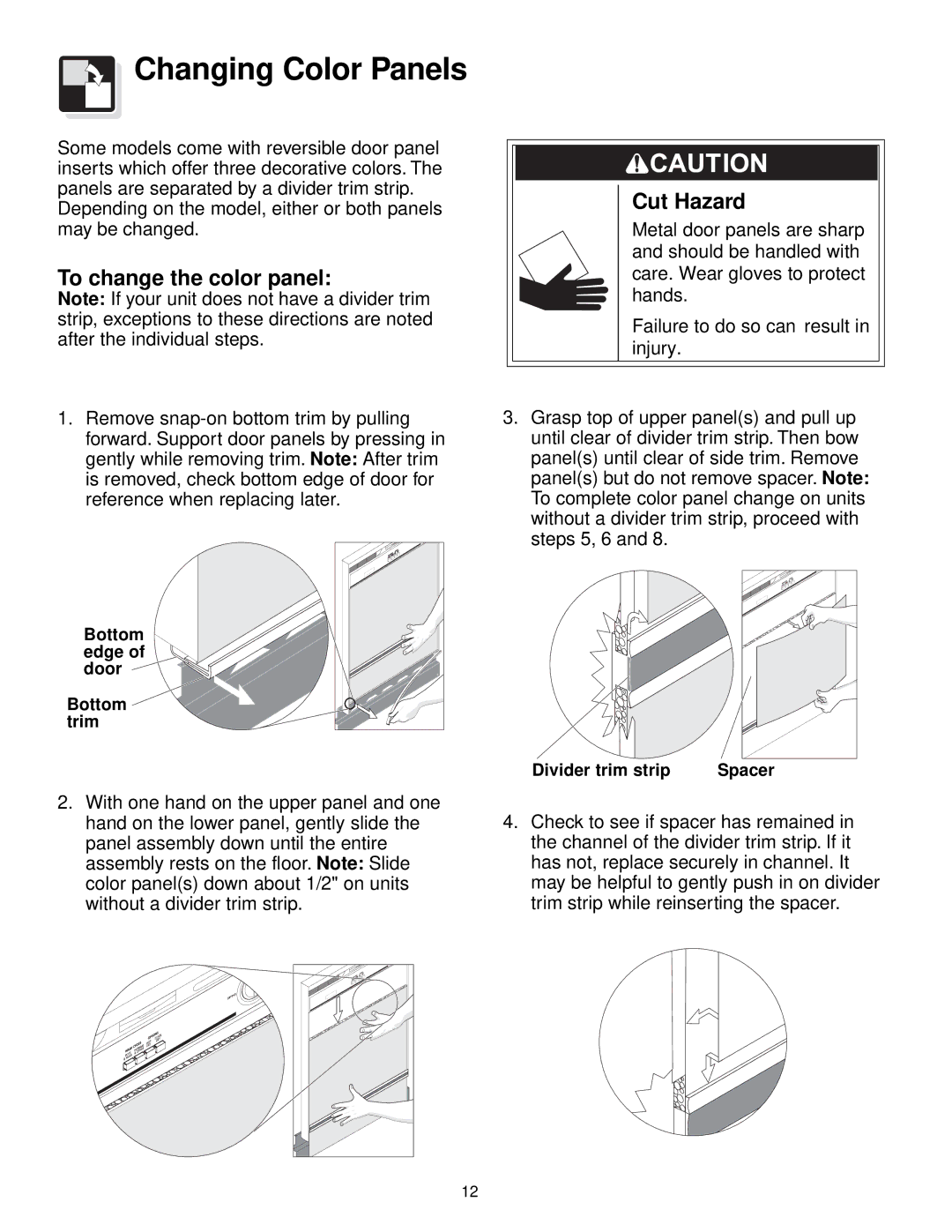 Frigidaire 100 Series warranty Changing Color Panels, To change the color panel, Cut Hazard 