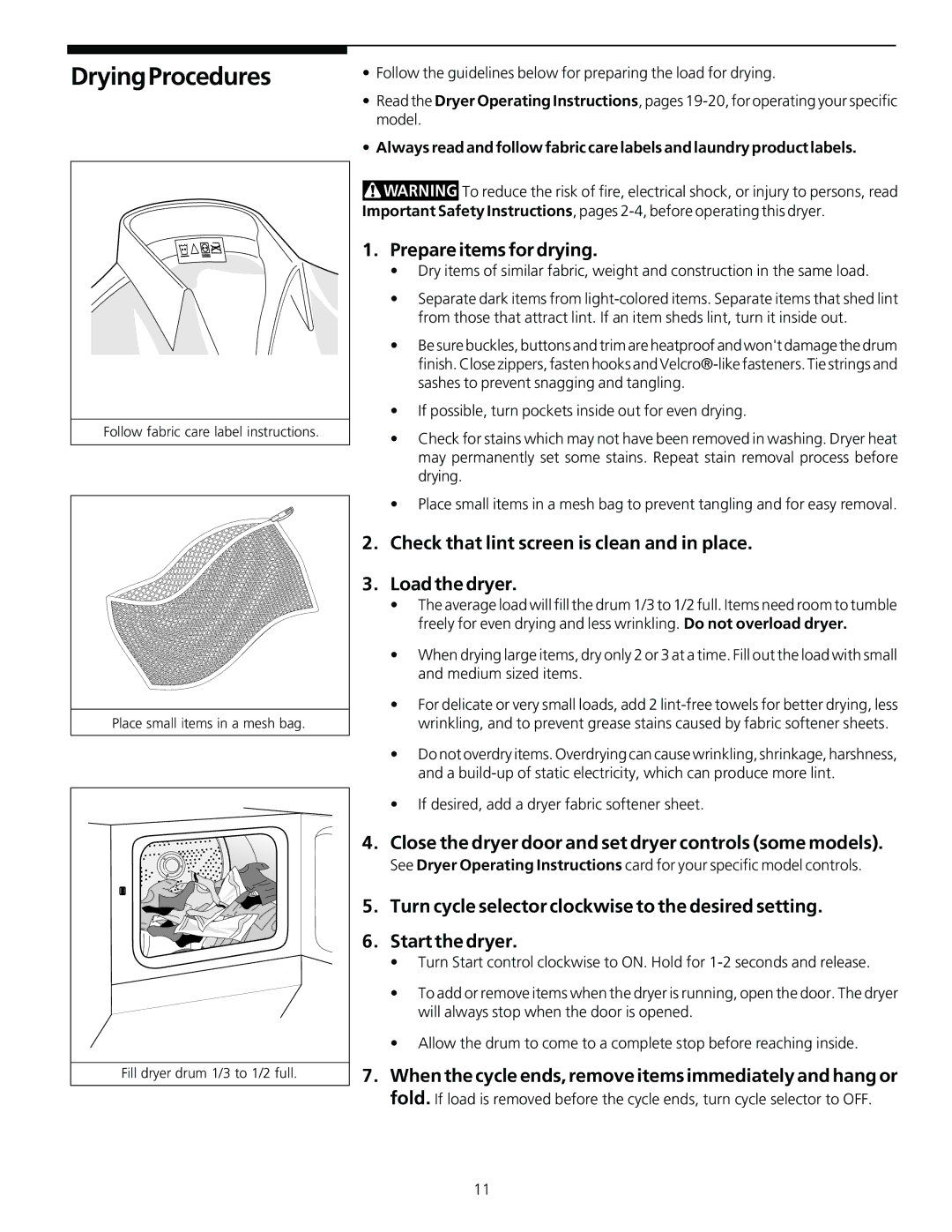 Frigidaire 131781700 DryingProcedures, Prepare items for drying, Close the dryer door and set dryer controls some models 