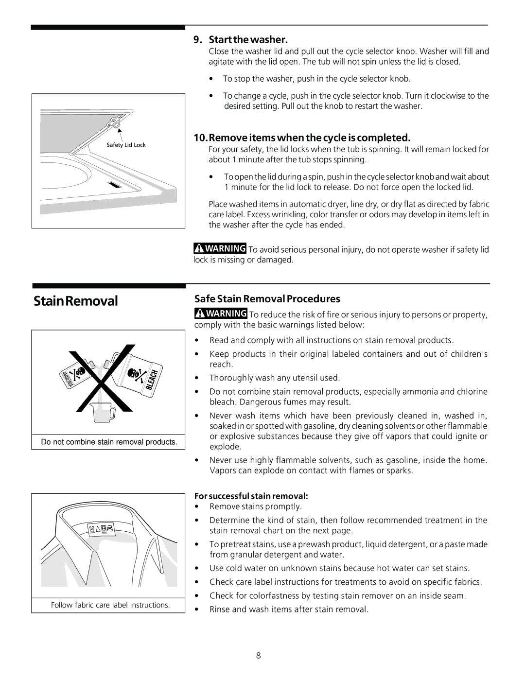 Frigidaire 131781700 manual StainRemoval, Start the washer, Remove items when the cycle is completed 