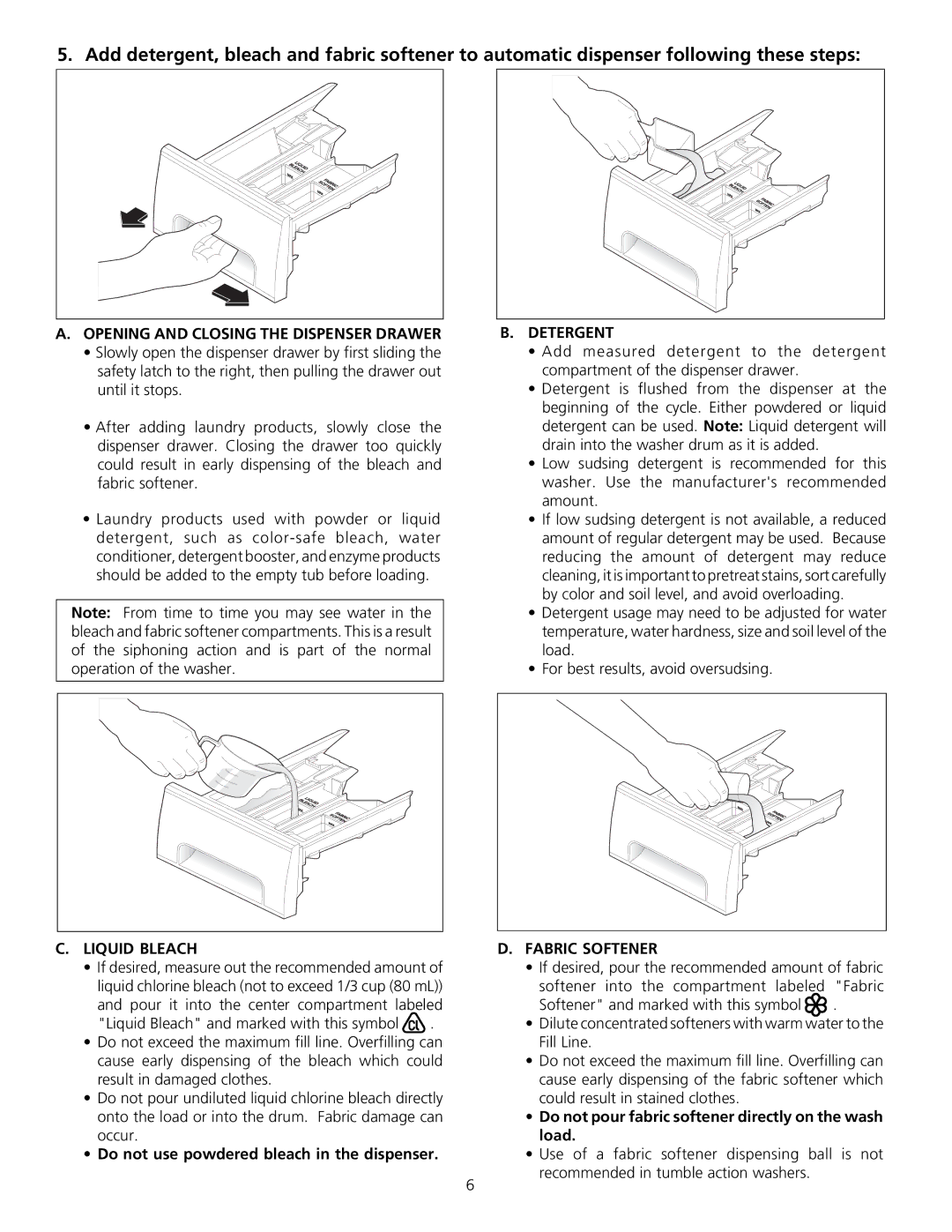 Frigidaire 131842800 warranty Opening and Closing the Dispenser Drawer, Detergent, Liquid Bleach, Fabric Softener 